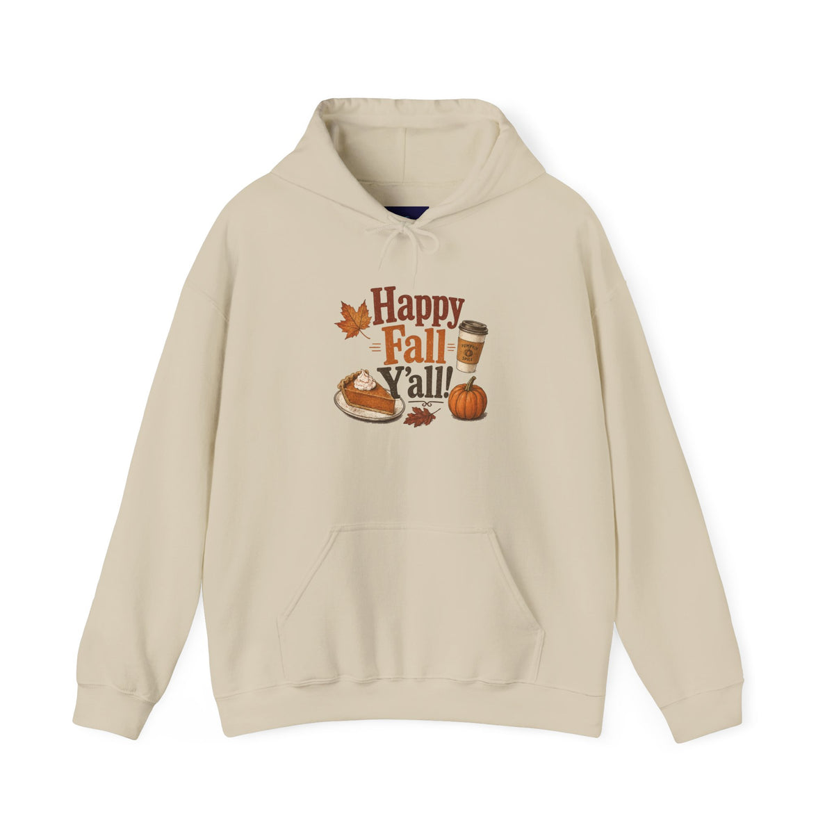 Adult Hoodie - Happy Fall Y'all" Pumpkin, Pie & Coffee - Autumn Sweatshirt