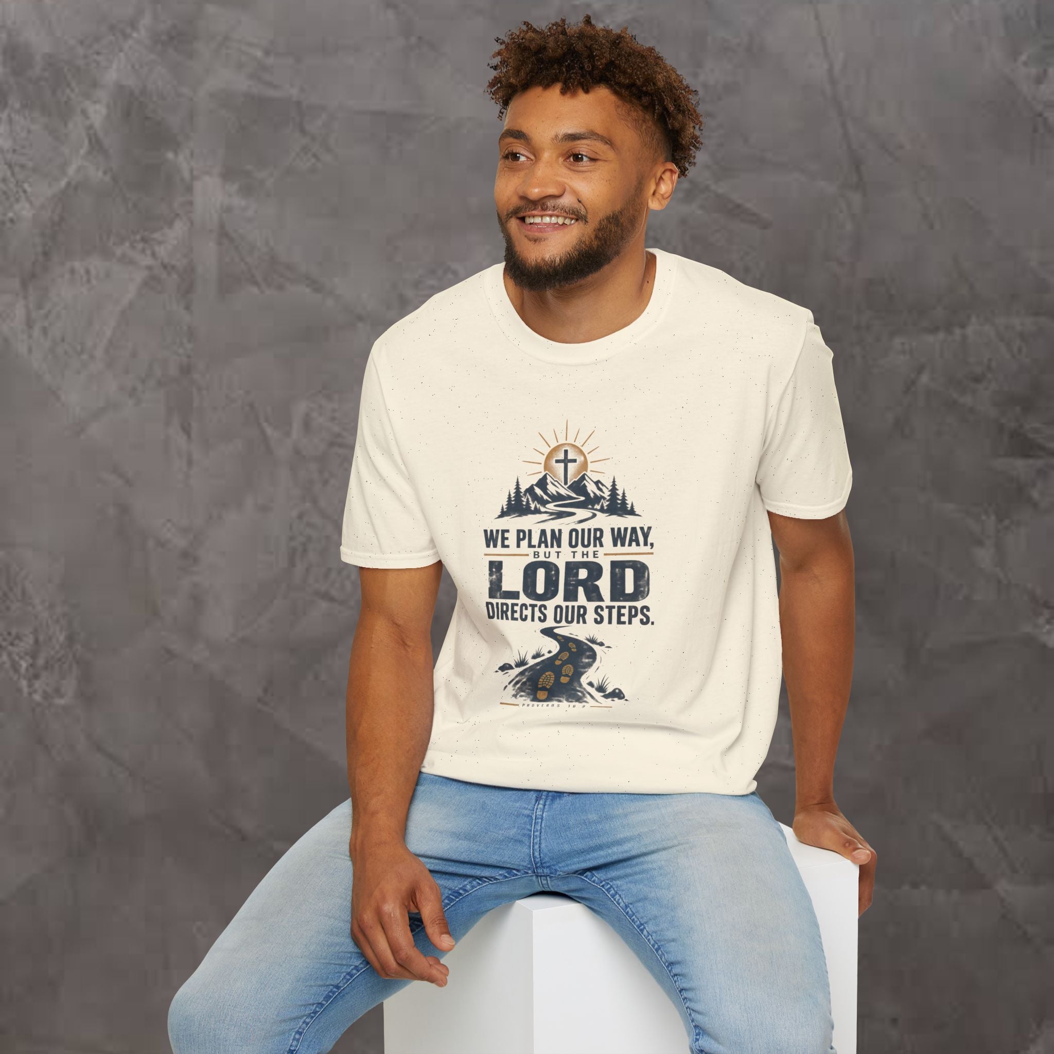 We Plan Our Way, But the Lord Directs Our Steps - Unisex Tee