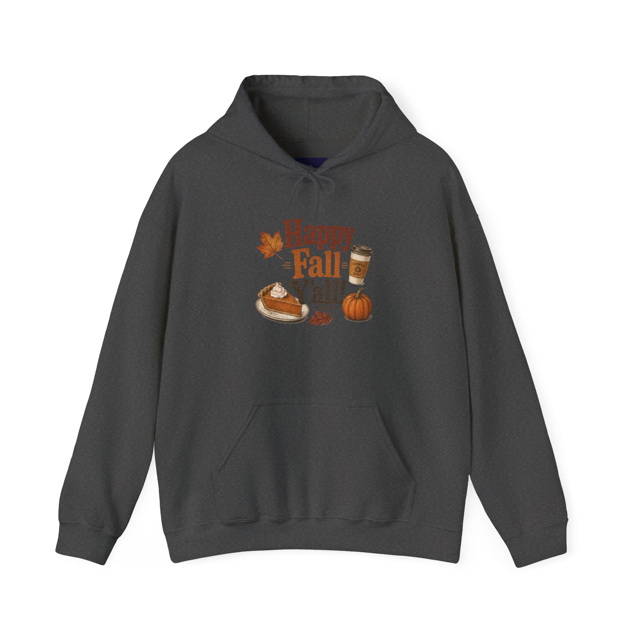 Adult Hoodie - Happy Fall Y'all" Pumpkin, Pie & Coffee - Autumn Sweatshirt