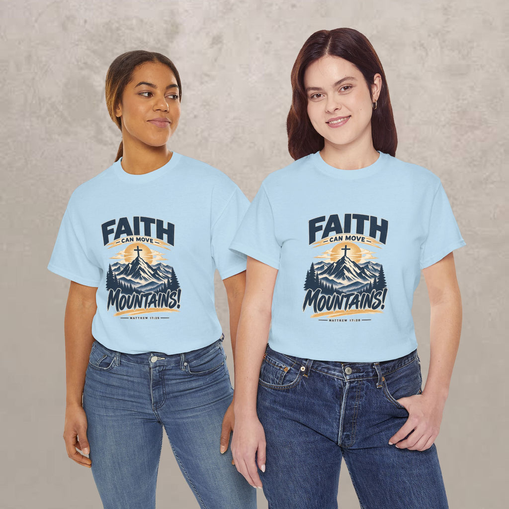 Faith Can Move Mountains Unisex Tee