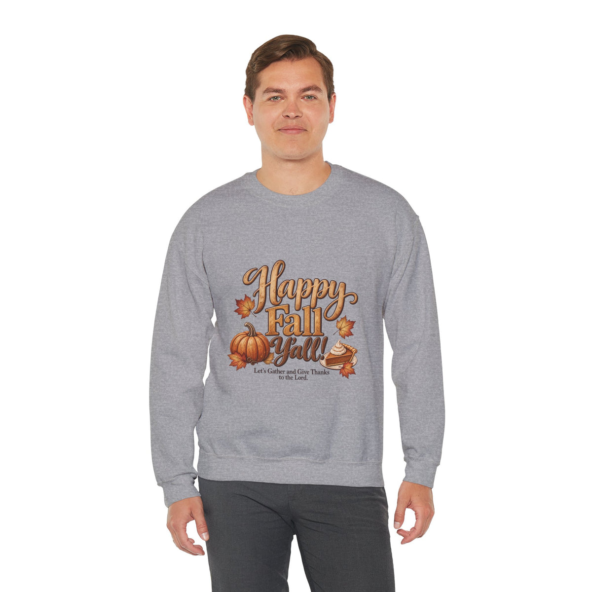 Happy Fall Y'all!  - Let's Gather and Give Thanks to the Lord Sweatshirt - Autumn Pumpkins & Leaves Crewneck
