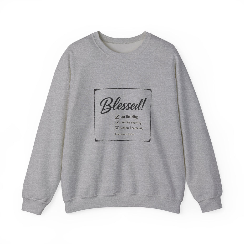 Blessed! - Deuteronomy 28:3 - Crewneck Sweatshirt