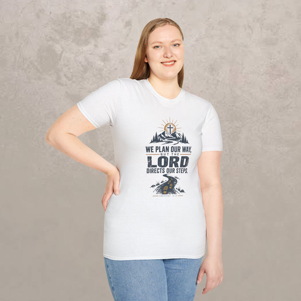 We Plan Our Way, But the Lord Directs Our Steps - Unisex Tee