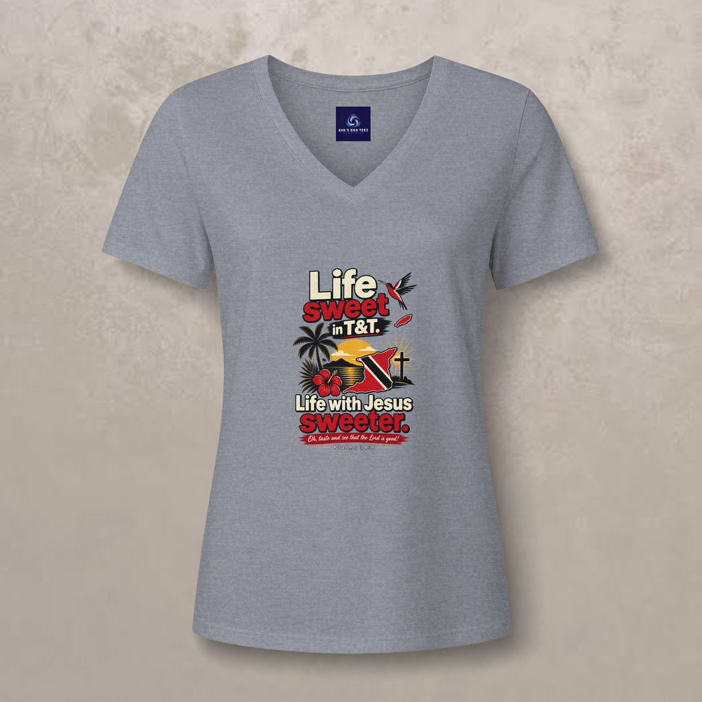 Life Sweet in T&T - Life with Jesus Sweeter - Trinidad Graphic V-Neck Tee
