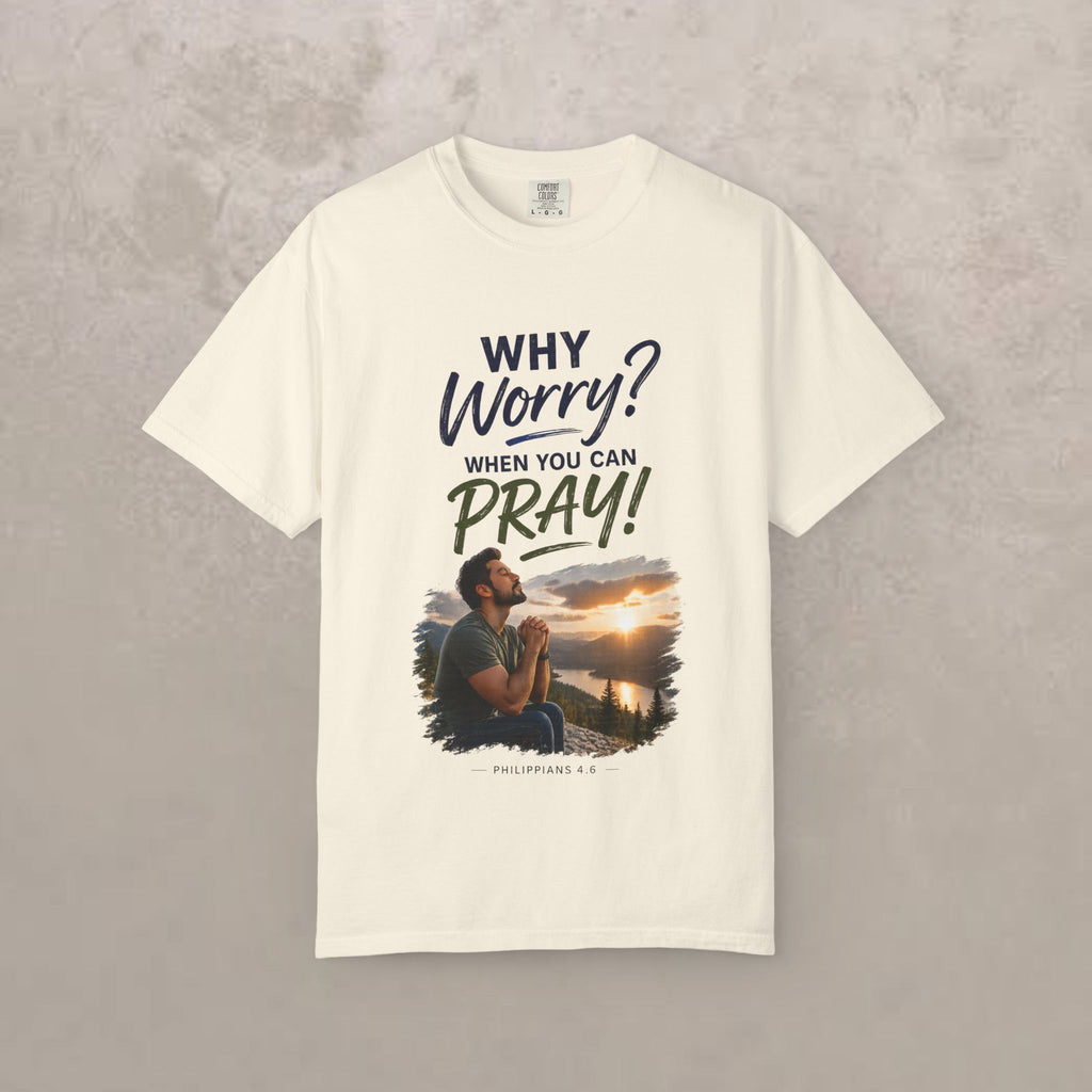 Why Worry - Pray - Men's Tee — Hispanic Man