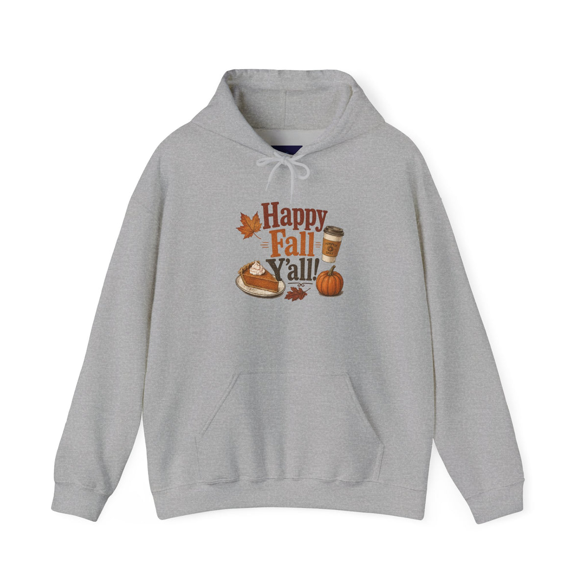 Adult Hoodie - Happy Fall Y'all" Pumpkin, Pie & Coffee - Autumn Sweatshirt