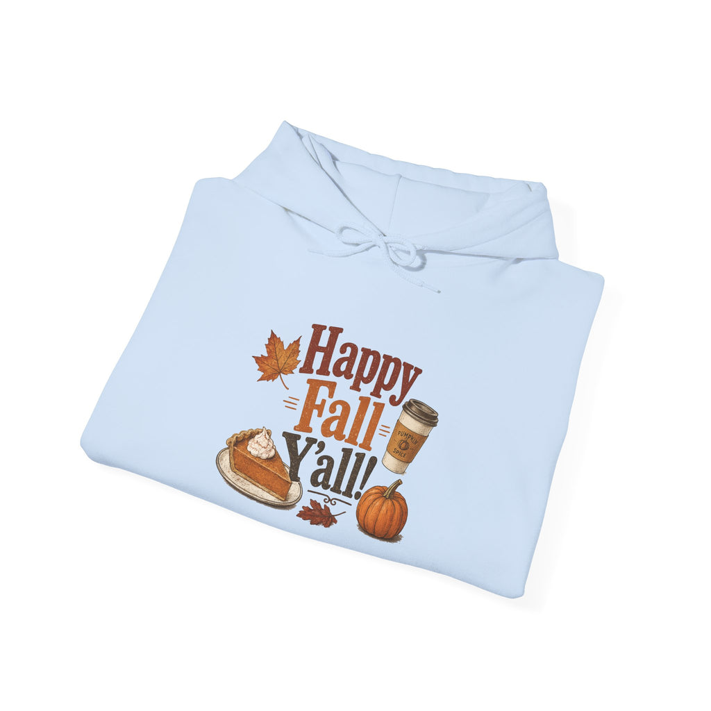 Adult Hoodie - Happy Fall Y'all" Pumpkin, Pie & Coffee - Autumn Sweatshirt