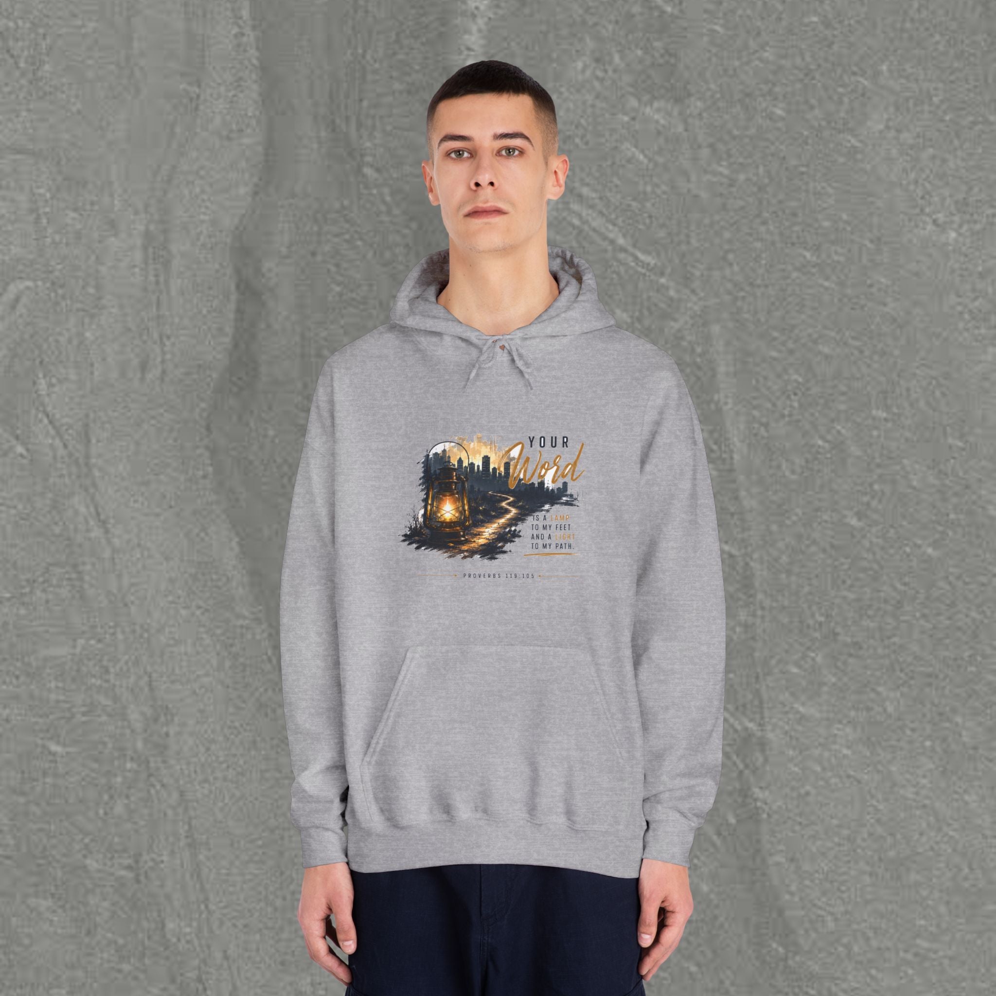Your Word is Lamp to My Feet -  Hooded Sweatshirt