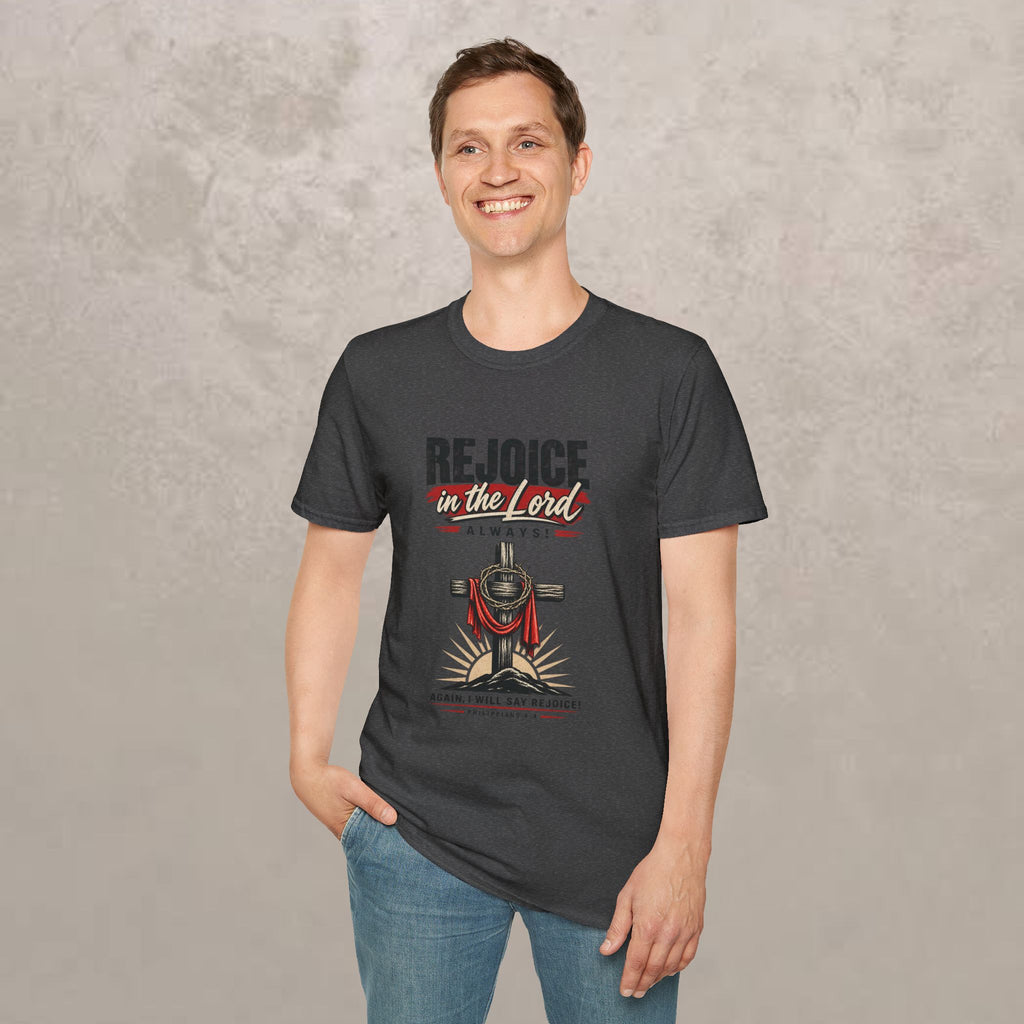 Rejoice in the Lord Always - Philippians 4:4 - Unisex Tee