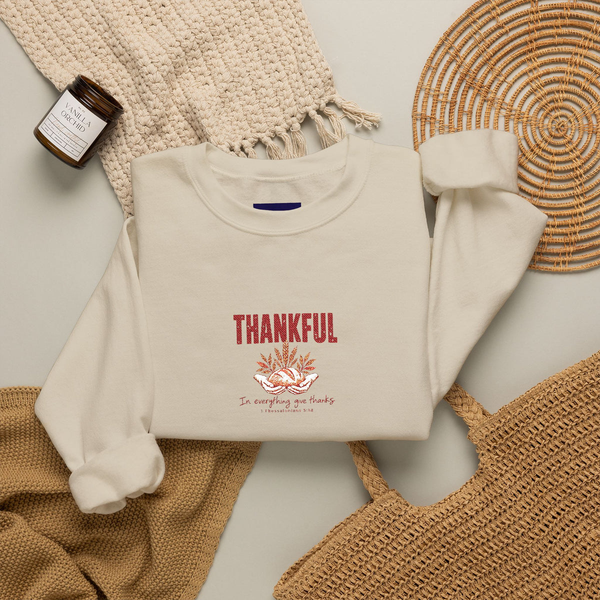 Thankful - 1 Thessalonians 5:18 - Embroidered Thanksgiving Crewneck Sweatshirt