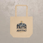 Faith Can Move Mountains Eco Tote — Inspirational Christian Canvas Bag