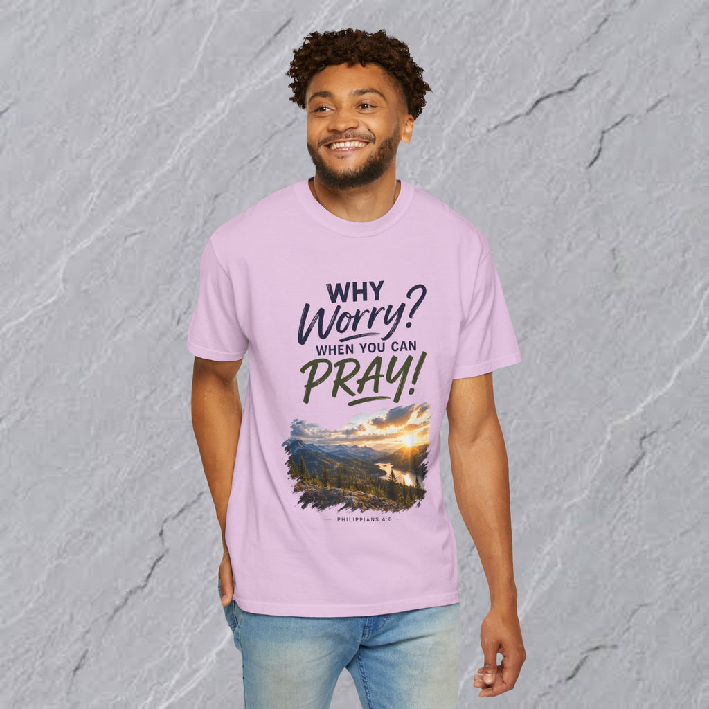 Why Worry - Pray  Christian Tee - Unisex