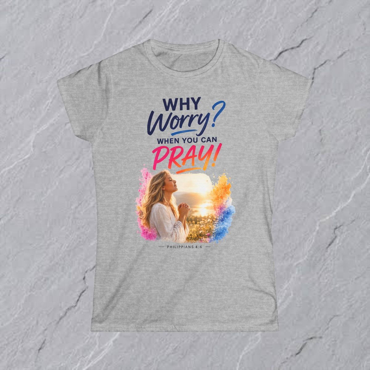 Why Worry - Pray - Women's Tee — Blonde Women's Christian Inspirational Tee