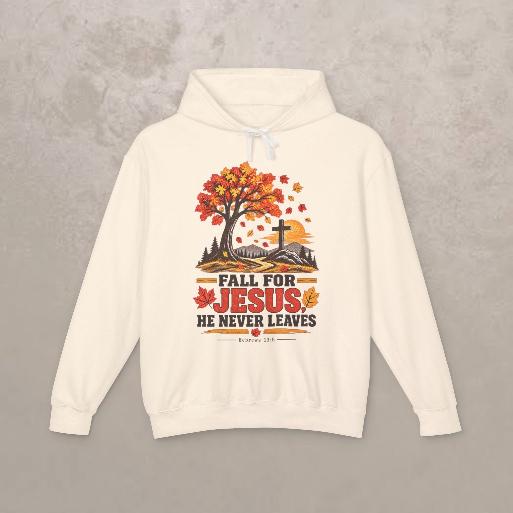 Fall for Jesus Hoodie — He Never Leaves - Autumn Christian Sweatshirt
