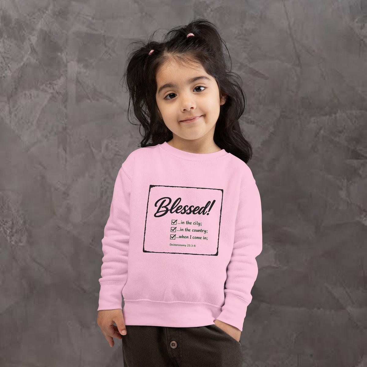 Kids/Toddler - Blessed!  -Deuteronomy 28:3-6 Sweatshirt
