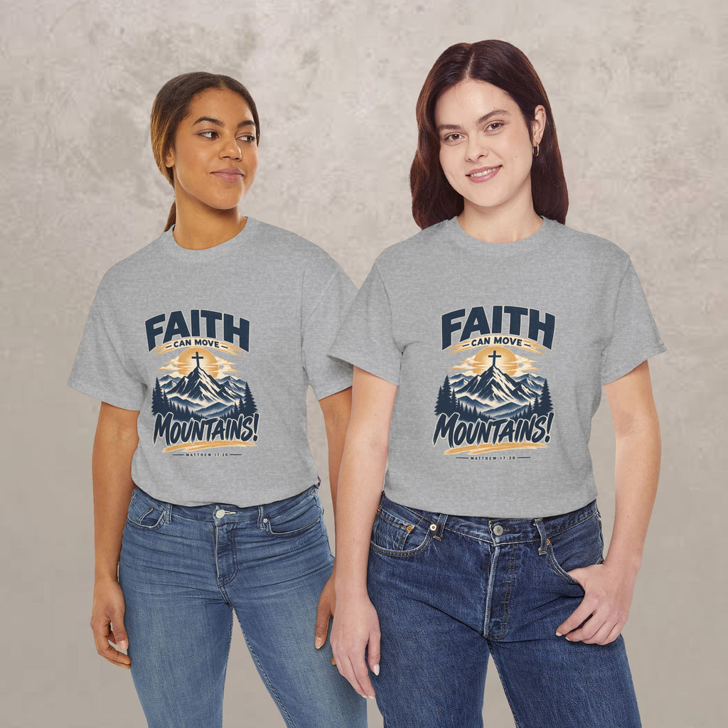 Faith Can Move Mountains Unisex Tee