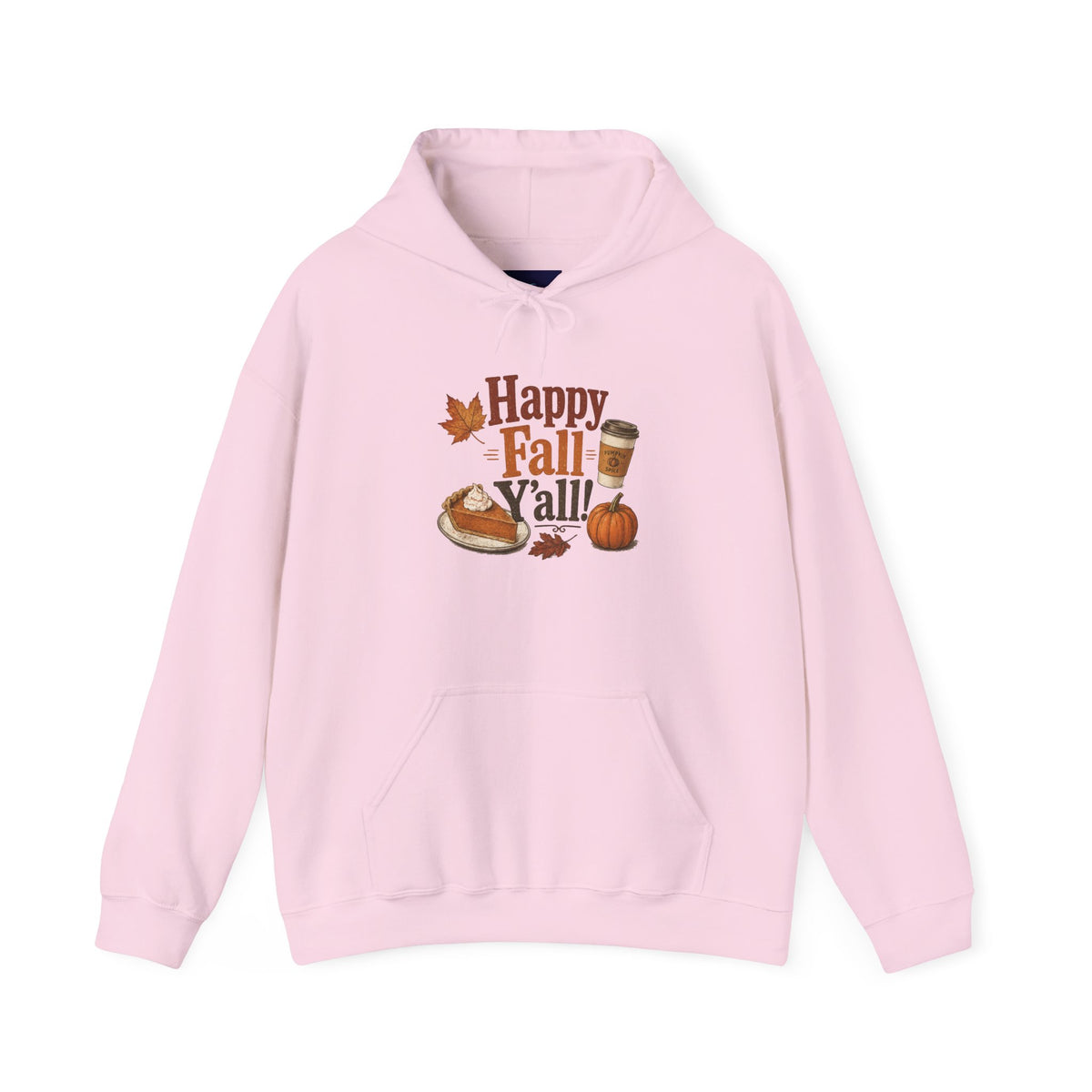 Adult Hoodie - Happy Fall Y'all" Pumpkin, Pie & Coffee - Autumn Sweatshirt