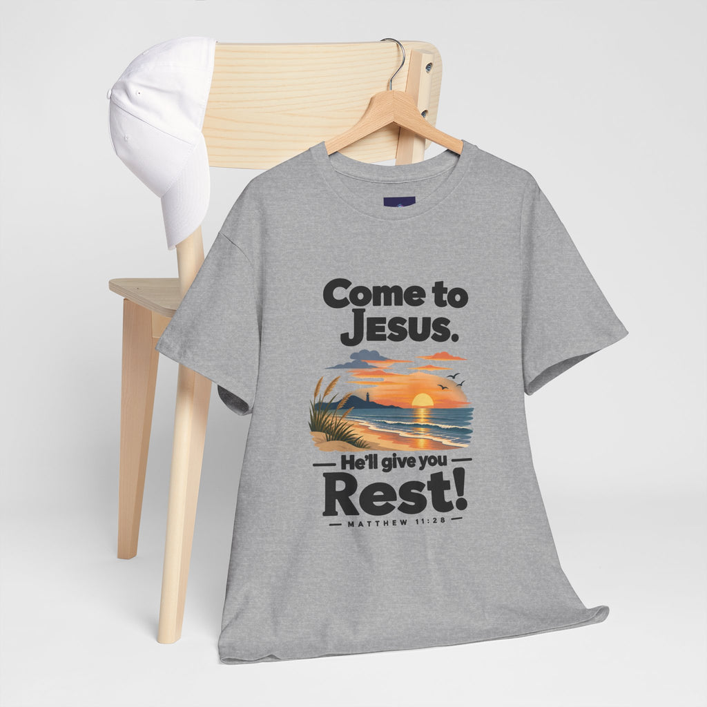 Come to Jesus, He'll Give You Rest — Christian Faith Graphic Unisex Tee