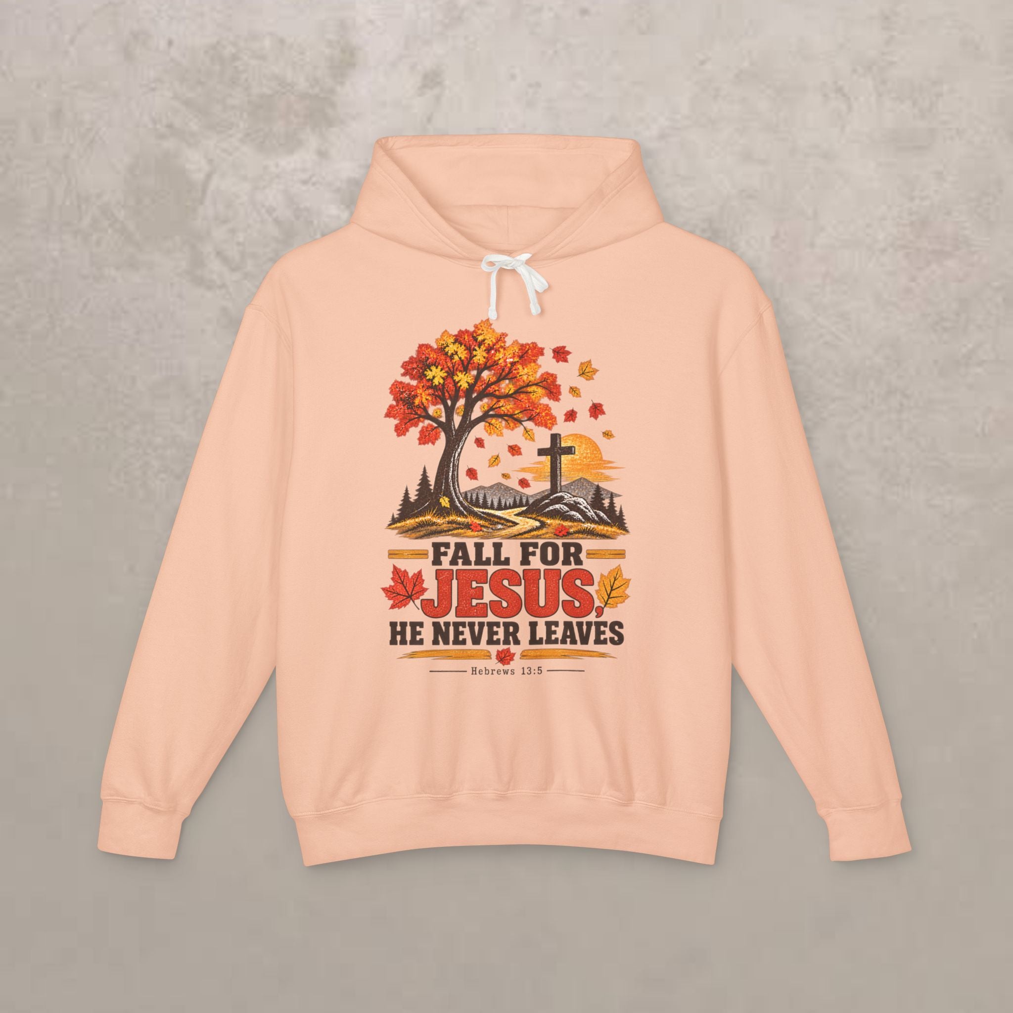 Fall for Jesus Hoodie — He Never Leaves - Autumn Christian Sweatshirt
