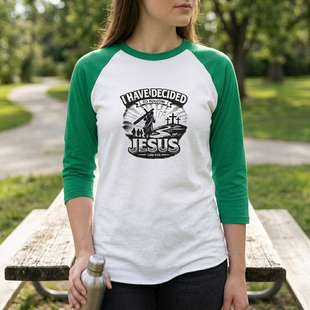 I Have Decided to Follow Jesus - Christian Baseball  RaglanTee