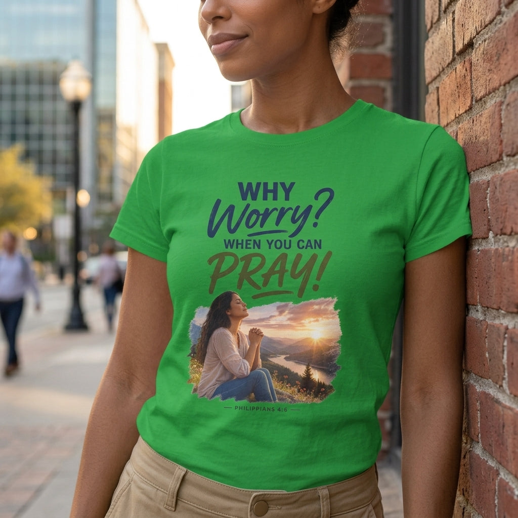 Why Worry - Pray - Women's Tee — Hispanic Woman