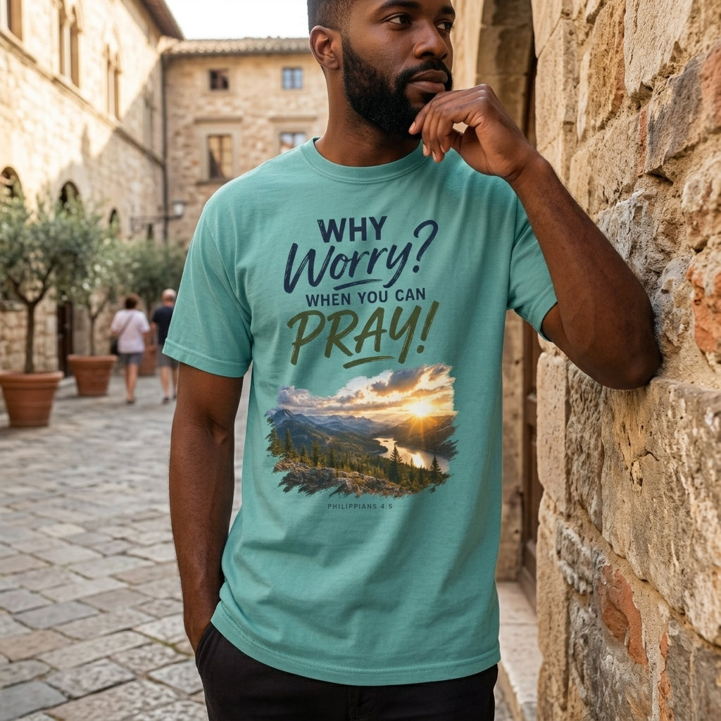 Why Worry - Pray  Christian Tee - Unisex
