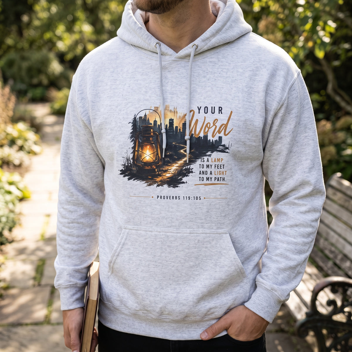 Your Word is Lamp to My Feet -  Hooded Sweatshirt