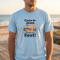 Come to Jesus, He'll Give You Rest — Christian Faith Graphic Unisex Tee