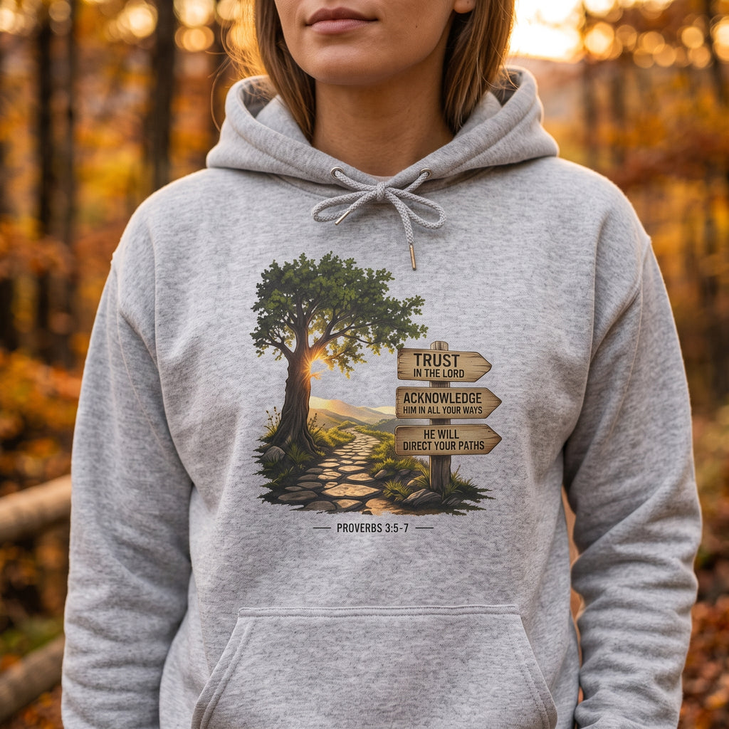 Trust in the Lord - Proverbs 3:5-7 - Hoodie Unisex