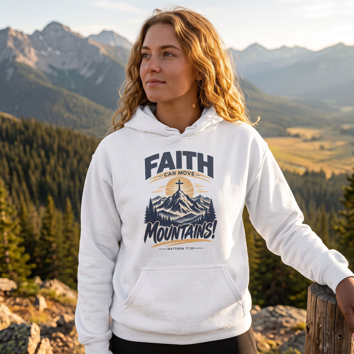 Faith Moves Mountains Hoodie — Matthew 17:20 Graphic Sweatshirt
