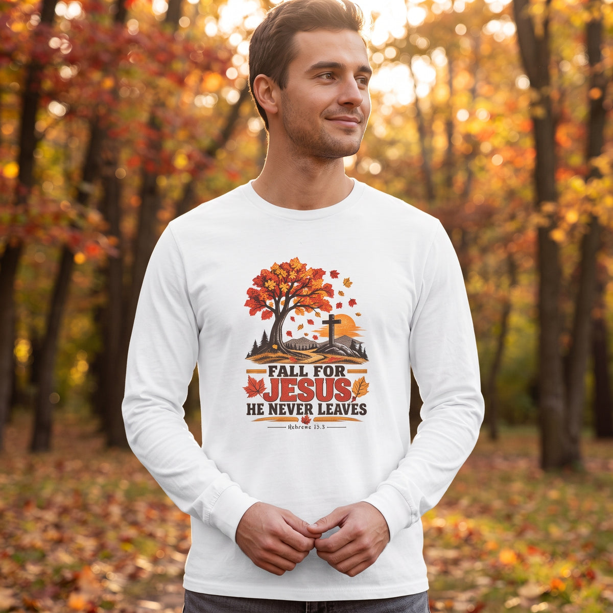 Fall for Jesus - He Never Leaves - Long Sleeve Tee