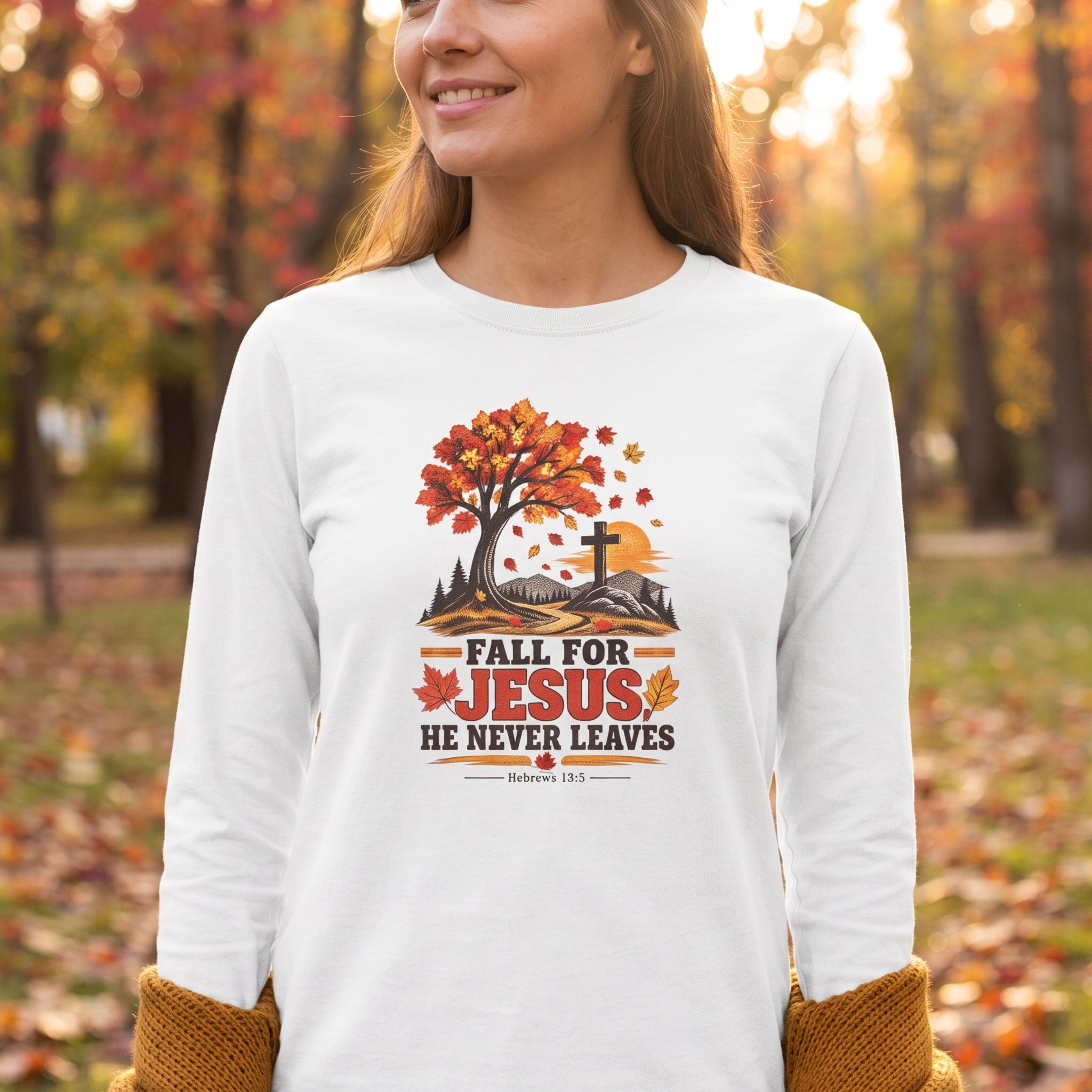 Fall for Jesus - He Never Leaves - Long Sleeve Tee