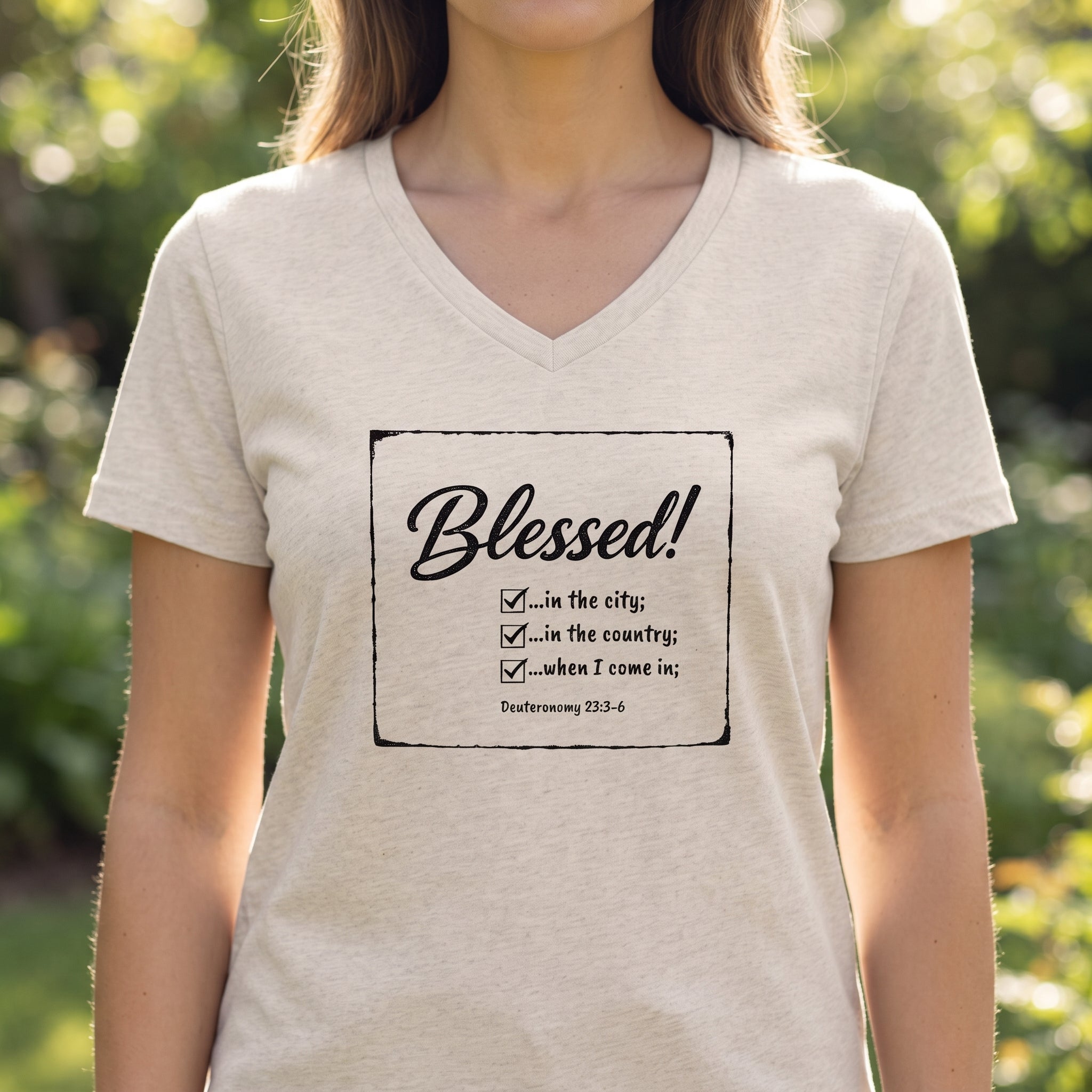Blessed! - Deuteronomy 28:3 - V-Neck Tee