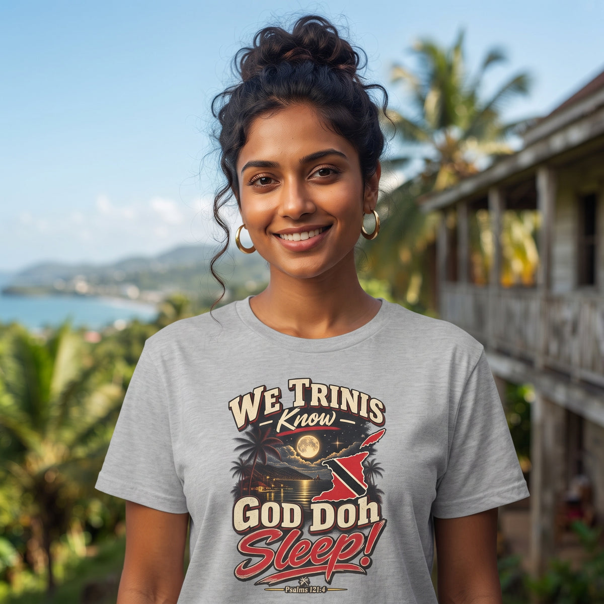 We Trinis Know God Doh Sleep - Trinidad Graphic Tee