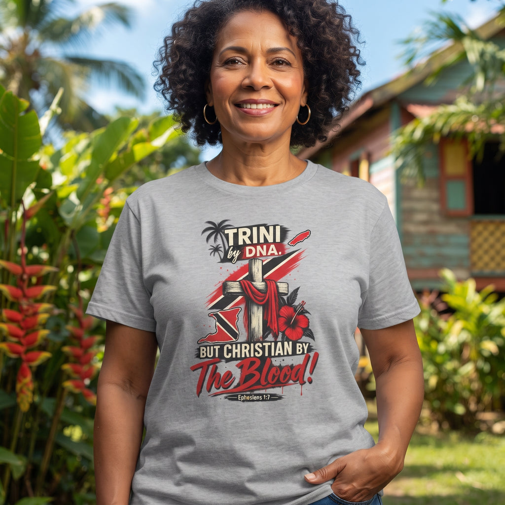 Trini by DNA - Christian by The Blood - Trinidad Unisex Tee