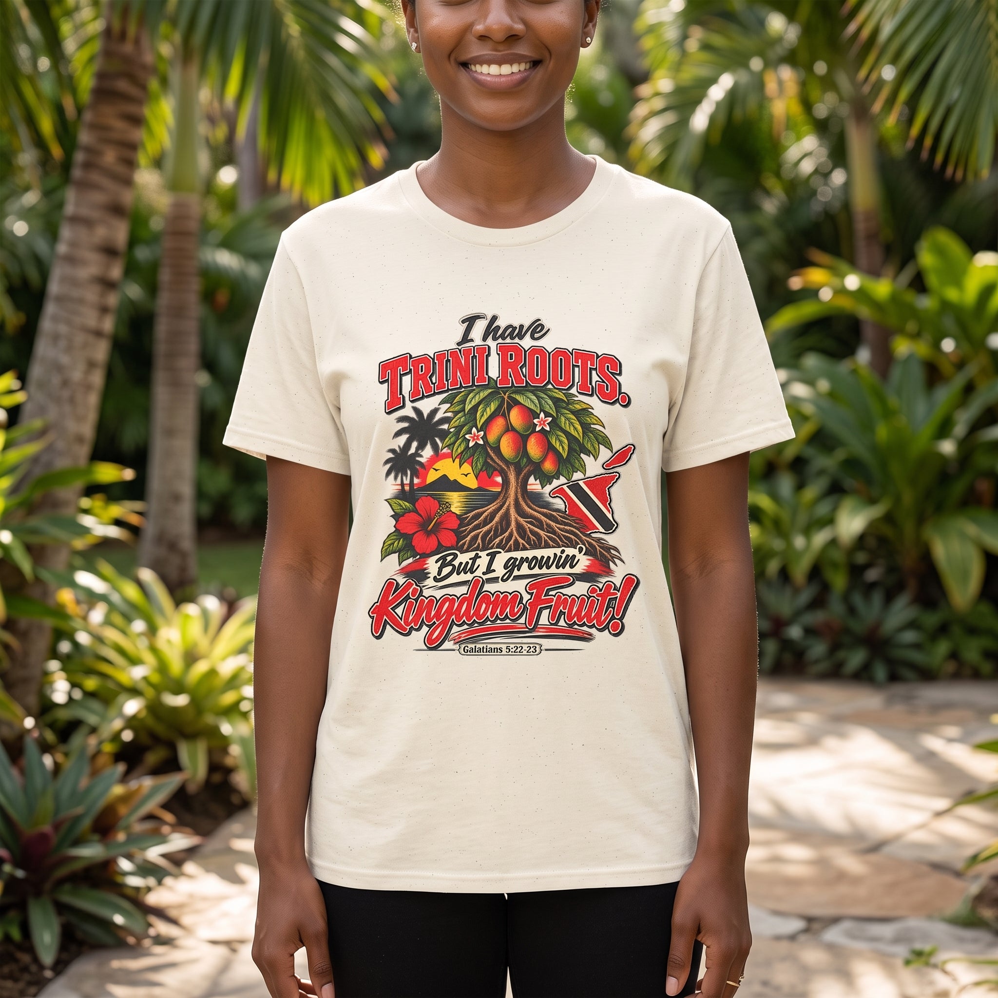 I Have Trini Roots  - But I Growin' Kingdom Fruit - Trinidad Graphic Tee