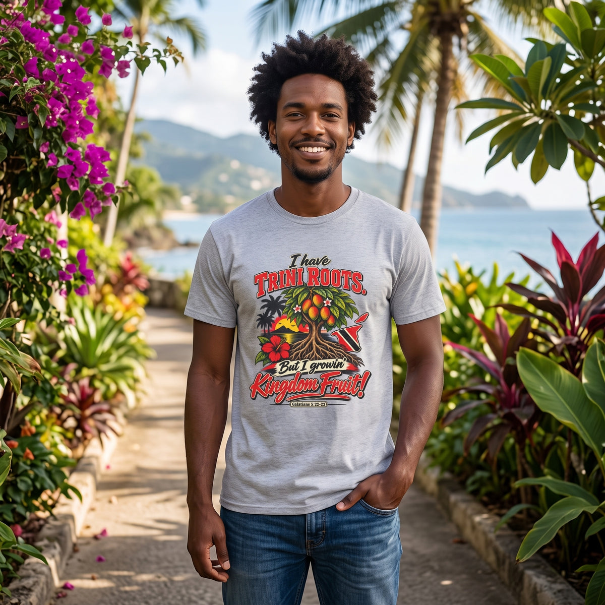 I Have Trini Roots  - But I Growin' Kingdom Fruit - Trinidad Graphic Tee