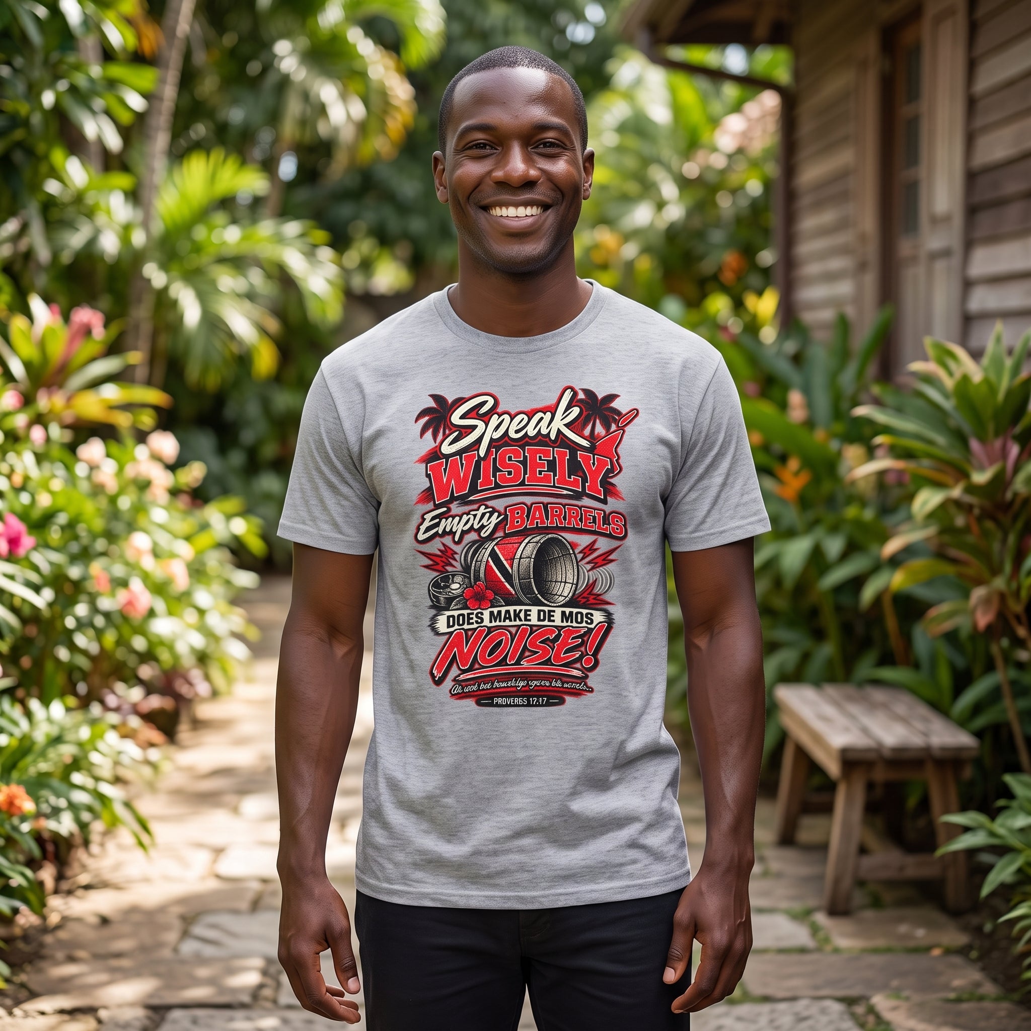 Speak Wisely, Empty Barrels Make de Mos Noise - Trinidad Graphic Tee