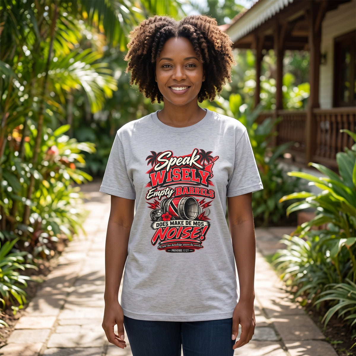 Speak Wisely, Empty Barrels Make de Mos Noise - Trinidad Graphic Tee