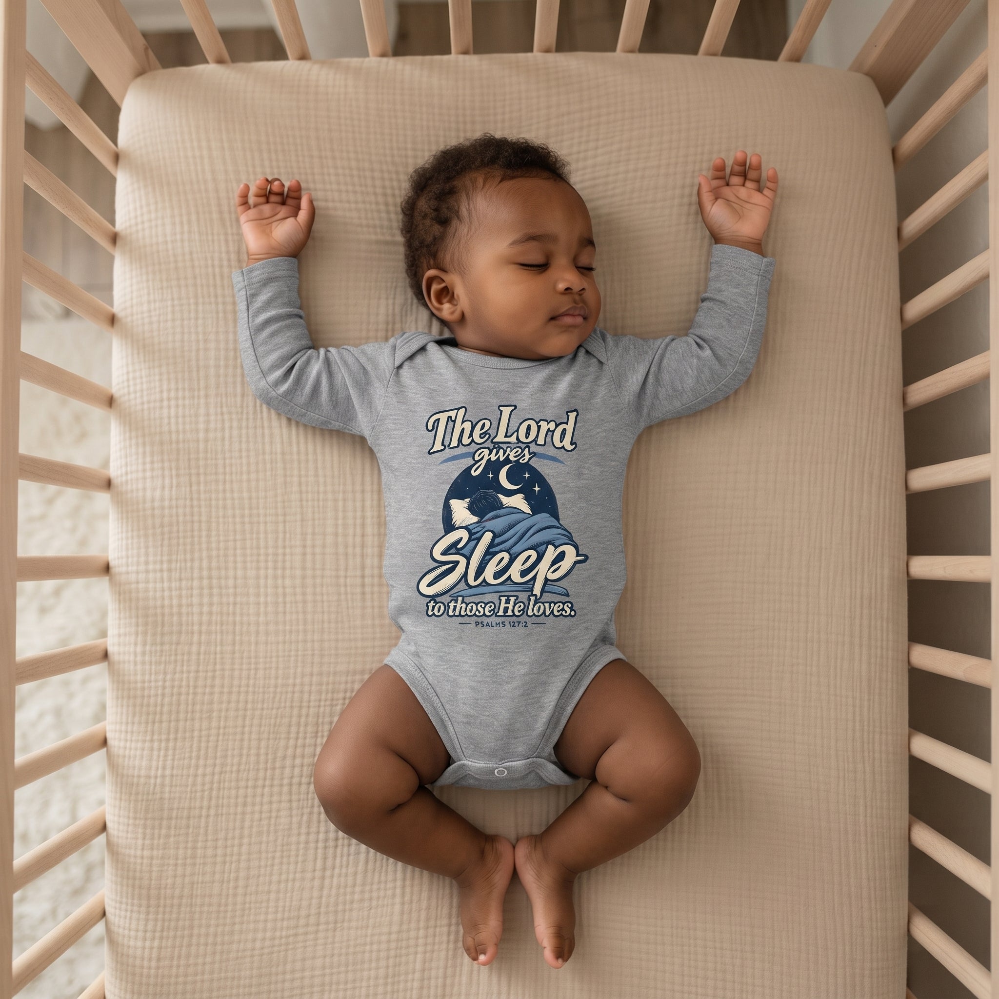 Infant - The Lord Gives Sleep to Those He Loves-  Baby Onesie Bodysuit
