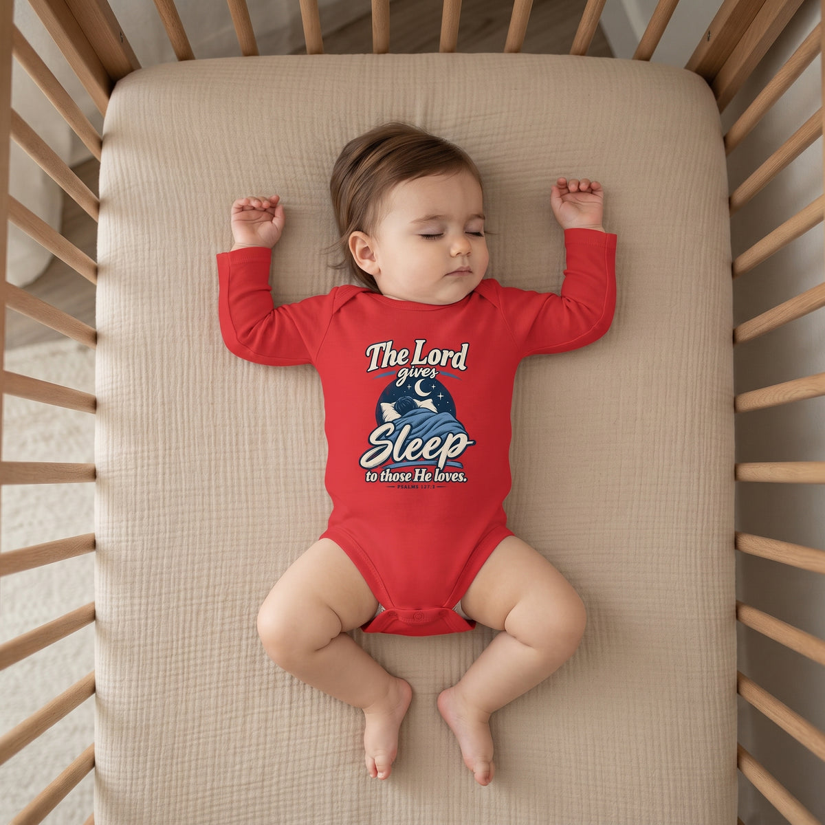 Infant - The Lord Gives Sleep to Those He Loves-  Baby Onesie Bodysuit