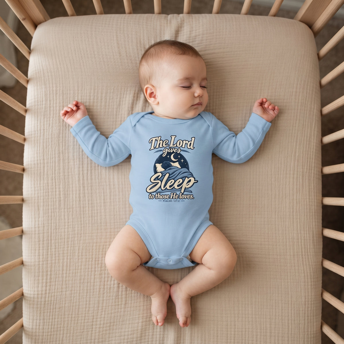 Infant - The Lord Gives Sleep to Those He Loves-  Baby Onesie Bodysuit