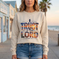 I Trust In The Lord - Ocean T‑Shirt — Proverbs 3:5 Christian Sweatshirt