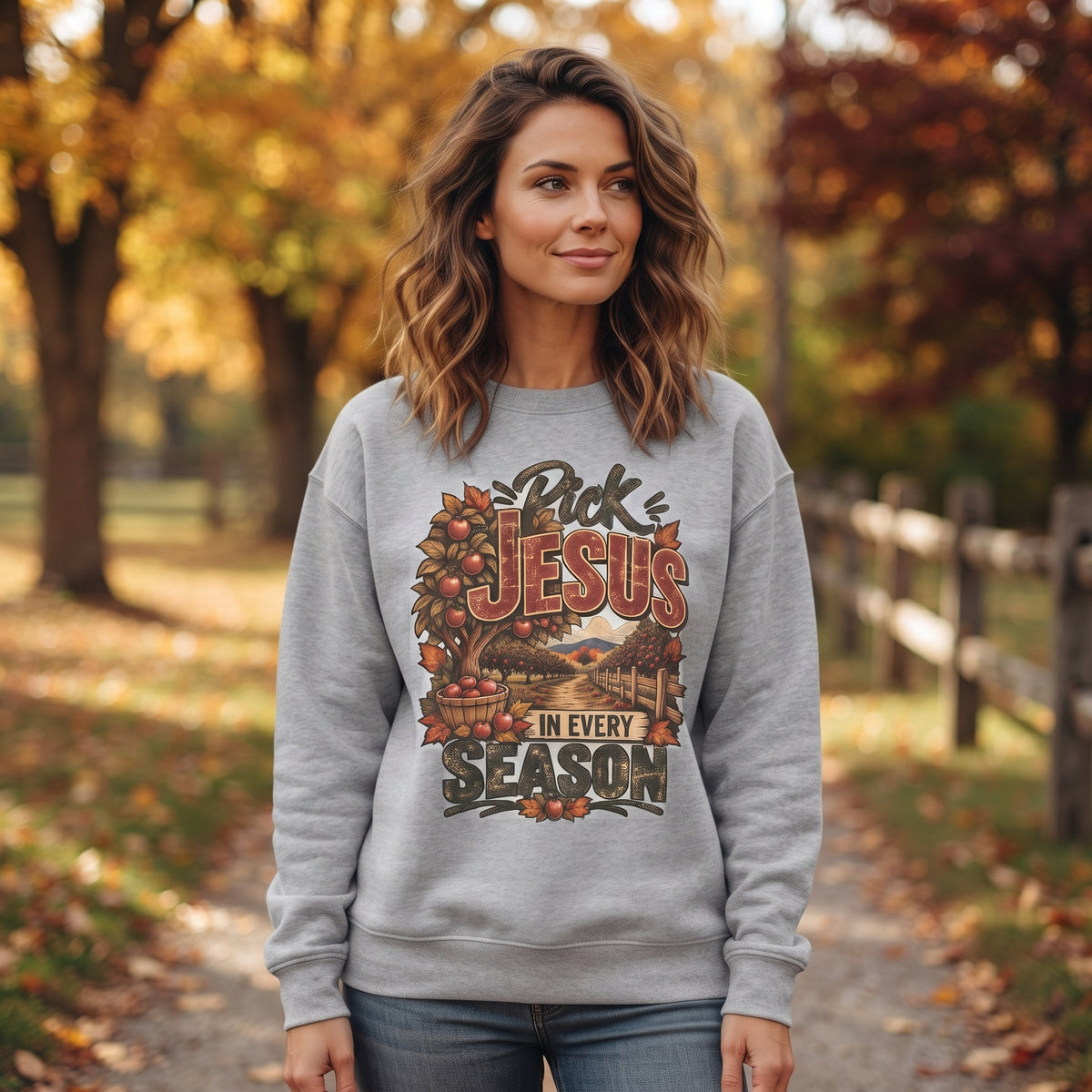 Pick Jesus in Every Season - Fall Graphic Crewneck Sweatshirt