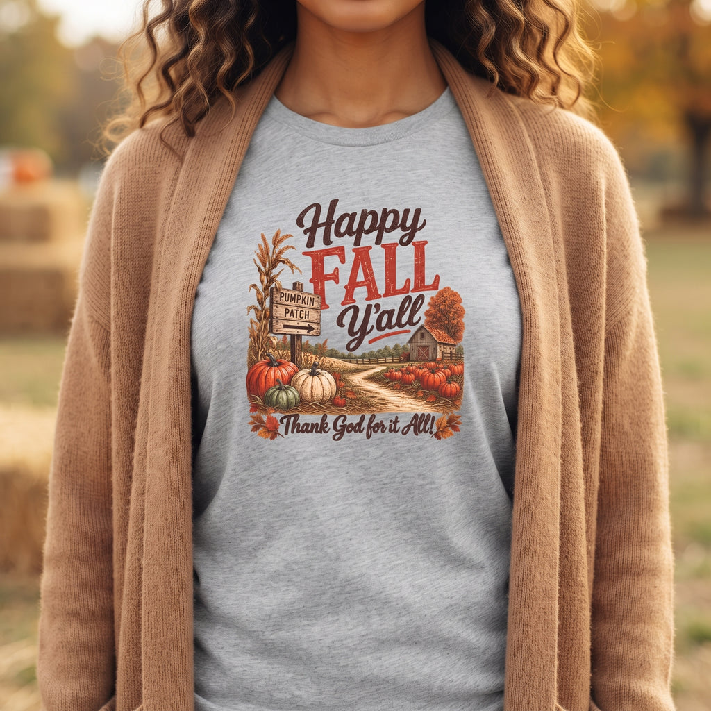 Happy Fall Y'all - Thank God for it All! - Women's Softstyle T‑Shirt