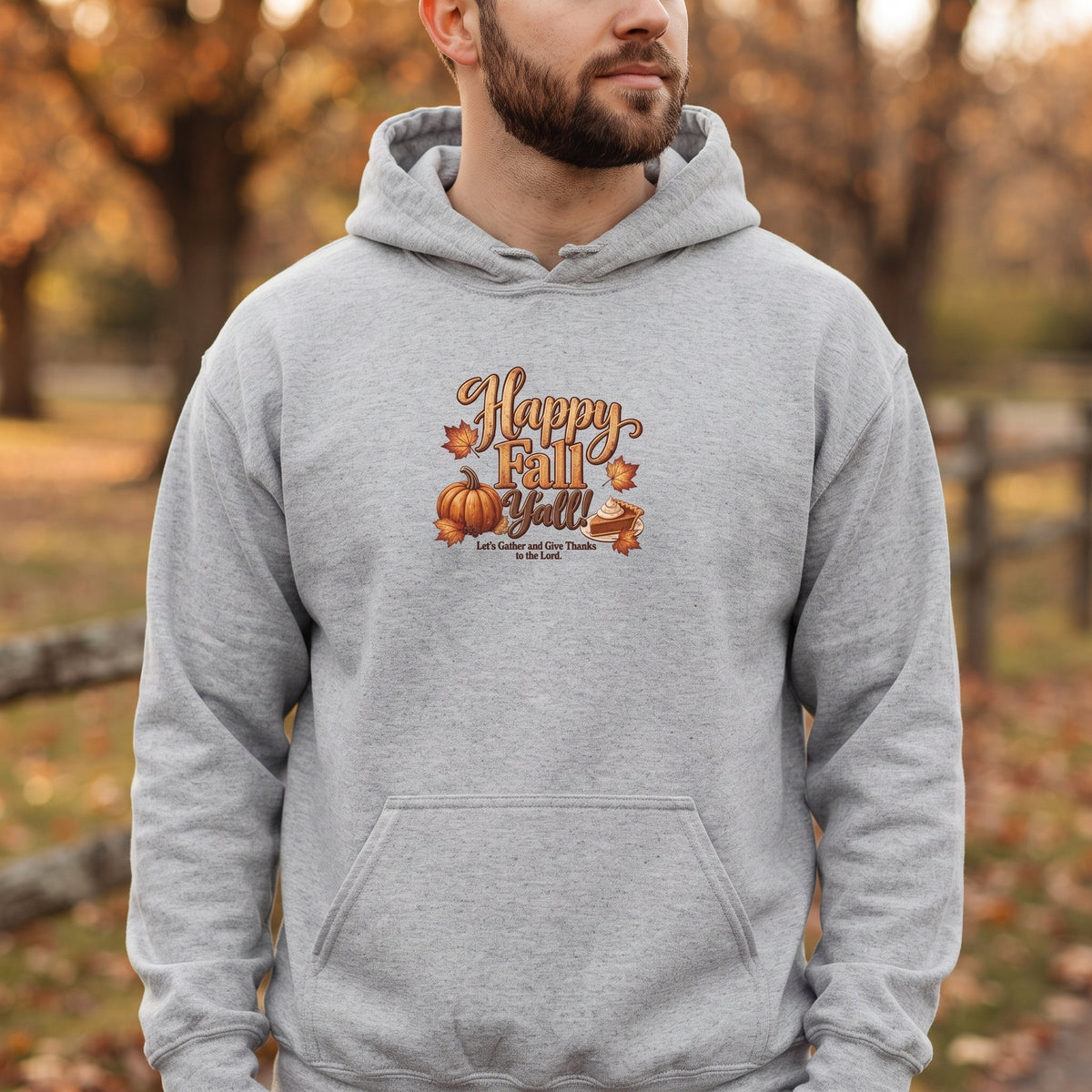 Happy Fall Y'all - Let's Gather and Give Thanks to the Lord! - Pumpkin, Pie  Thanksgiving Sweatshirt
