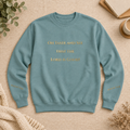 Oh Taste and See That the Lord Is Good - Soft Fleece Christian Sweatshirt