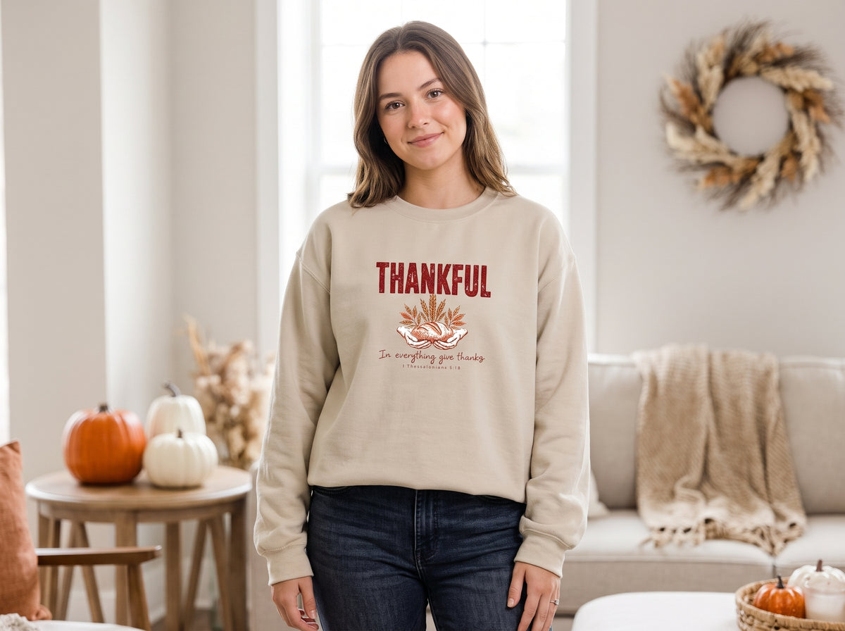 Thankful - 1 Thessalonians 5:18 - Embroidered Thanksgiving Crewneck Sweatshirt
