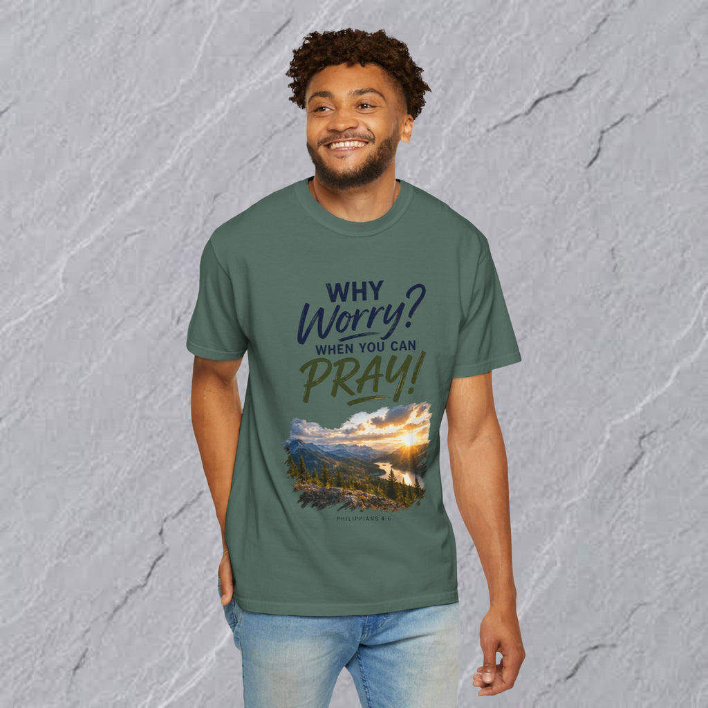 Why Worry - Pray  Christian Tee - Unisex