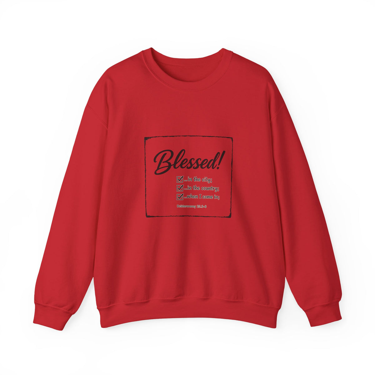 Blessed! - Deuteronomy 28:3 - Crewneck Sweatshirt
